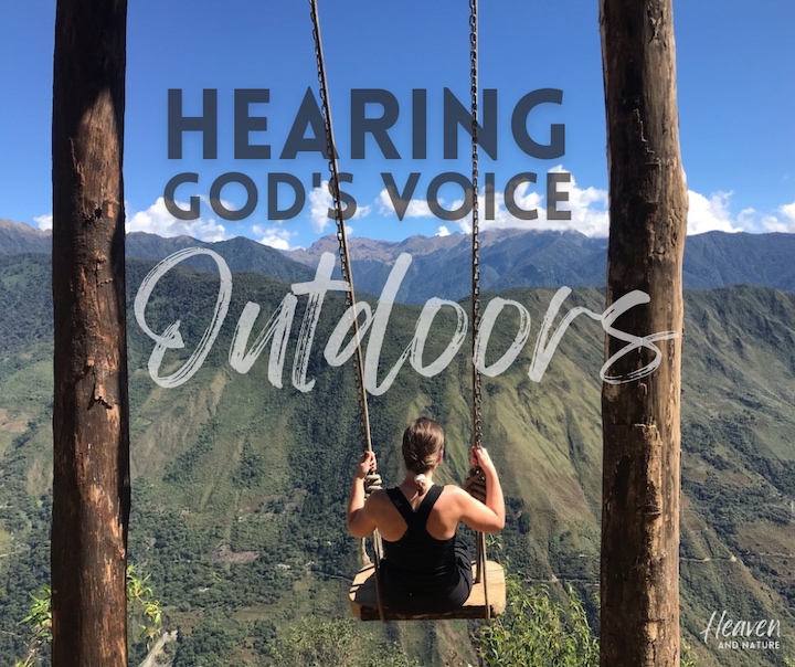 "Hearing God's Voice Outdoors" with image of woman on a wooden swing overlooking a huge mountain valley