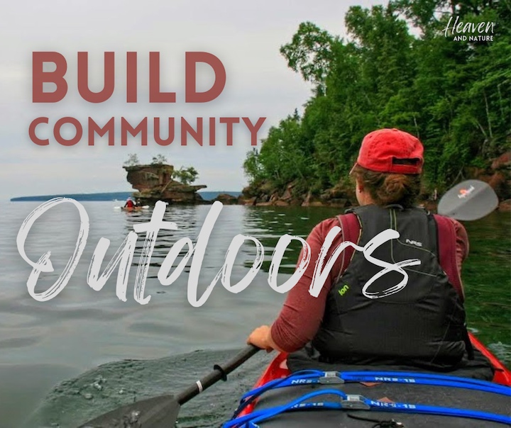 "Build Community Outdoors" with image of kayakers along a rocky shoreline
