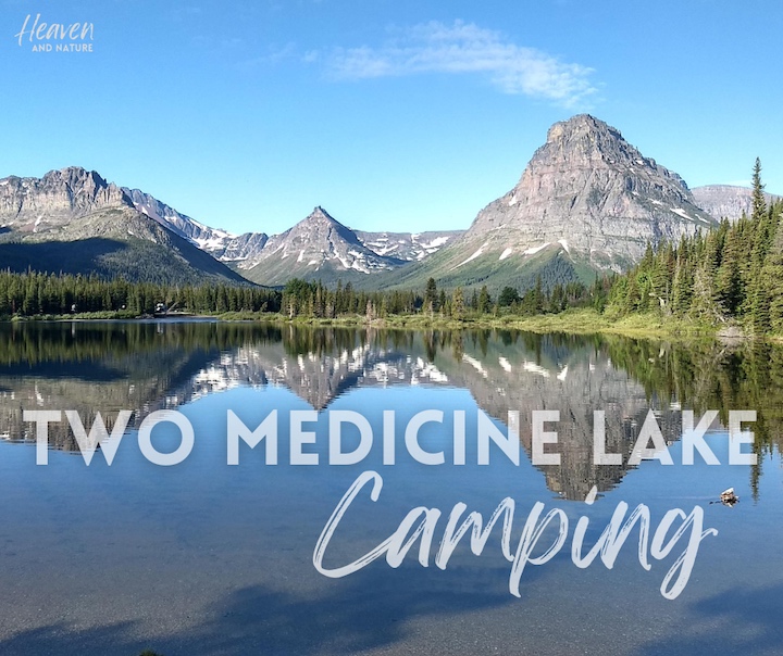"Two Medicine Camping" with image of lake and mountains