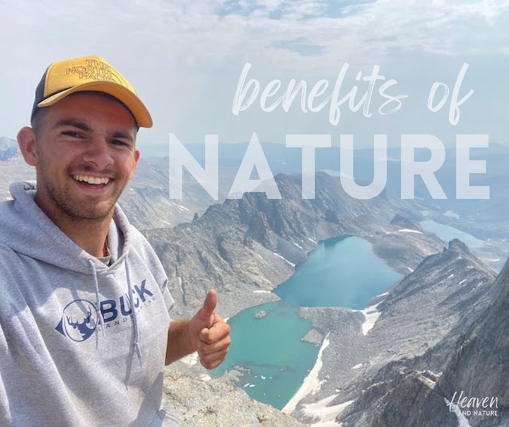 "benefits of nature" with image of young man on a mountaintop