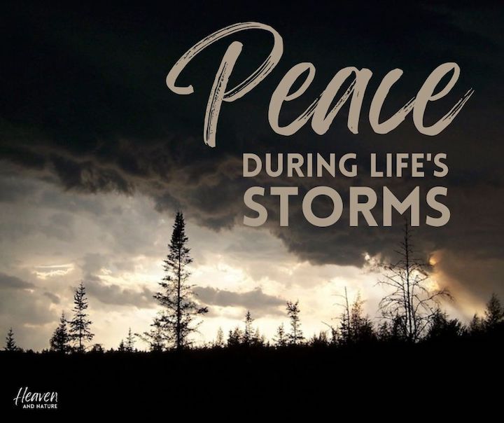 "Peace during life's storms" with image of dark storm clouds over trees