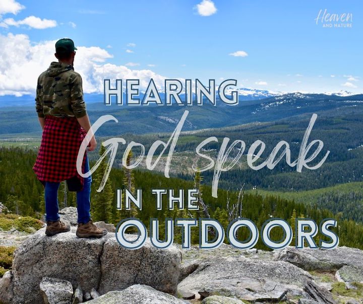 "Hearing God Speak in the Outdoors" with image of man standing on a mountaintop overlooking more mountains