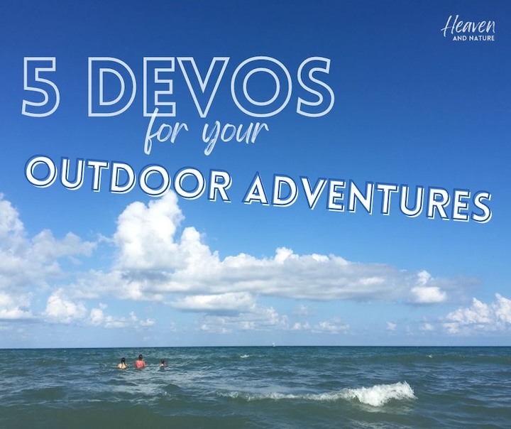 "5 Devos for your Outdoor Adventures" with image of swimmers in the ocean