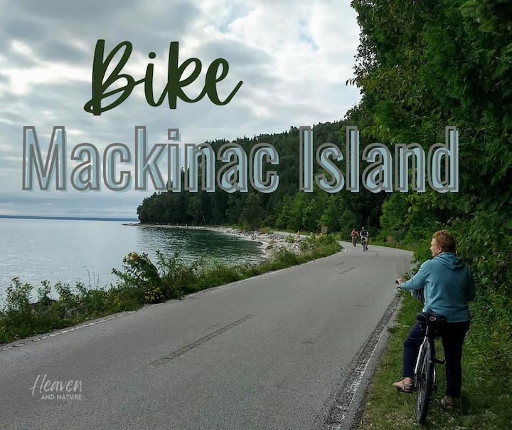 "Bike Mackinac Island" over an image of woman on her bike looking over to Lake Huron
